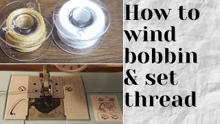 How to wind bobbin on a Brother sewing machine || Set upper and lower thread || model LX3817A