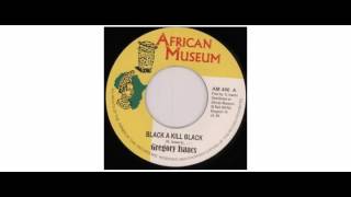 Gregory Isaacs - Black A Kill Black - 7" - African Museum