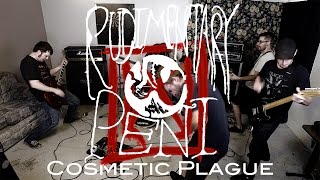 RUDIMENTARY PEMI - COSMETIC PLAGUE (WOUNDVAC cover ft. Brandon from Endorphins Lost)