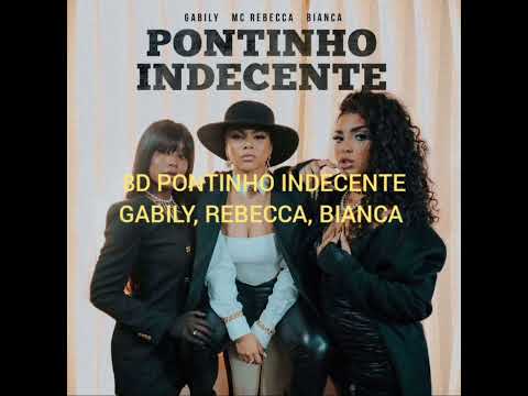 8D - PONTINHO INDECENTE - GABILY, REBECCA, BIANCA