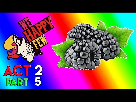WE HAPPY FEW Gameplay Walkthrough ACT 2 Part 5 (Sally) - Blackberry W/Commentary (Full Release)