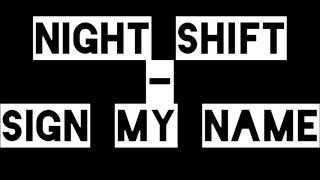 Night Shift - Sign Your Name (T. Trent COVER)