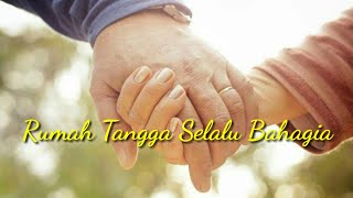 Download lagu Status WA buat sang Istri/Tercinta Rumah Tangga Selalu Bahagia mp3