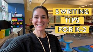 5 Simple Writing Tips for Kids (Kindergarten, 1st, and 2nd Grade) | Teacher Approved