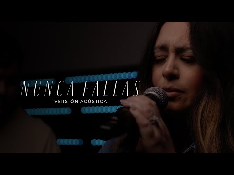 MIMY - Nunca Fallas [Versión Acústica]
