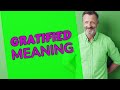 Gratified Definition Of Gratified