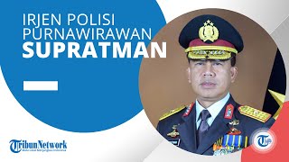 Profil Irjen Pol (Purn) Supratman, Mantan Kapolda Bengkulu yang Pensiun pada 2020