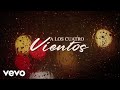 La Arrolladora Banda El Limón De René Camacho - A Los Cuatro Vientos (LETRA)