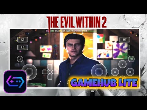 The Evil Within 2 Play on Android | Gamehub Lite v2 | Snapdragon 8 Gen 2