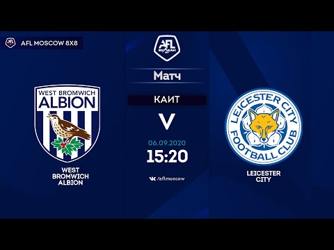 AFL20. England. Championship. Day 6. West Bromvich Albion - Leicester City