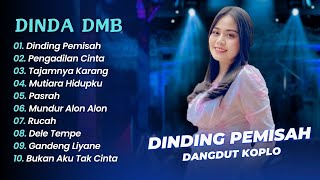 Download lagu Dinda DMB - DINDING PEMISAH - PENGADILAN CINTA - TAJAMNNYA KARANG || DANGDUT KOPLO HITS 2025 mp3