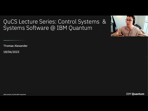 39 | Control Systems &amp; Systems Software @ IBM Quantum