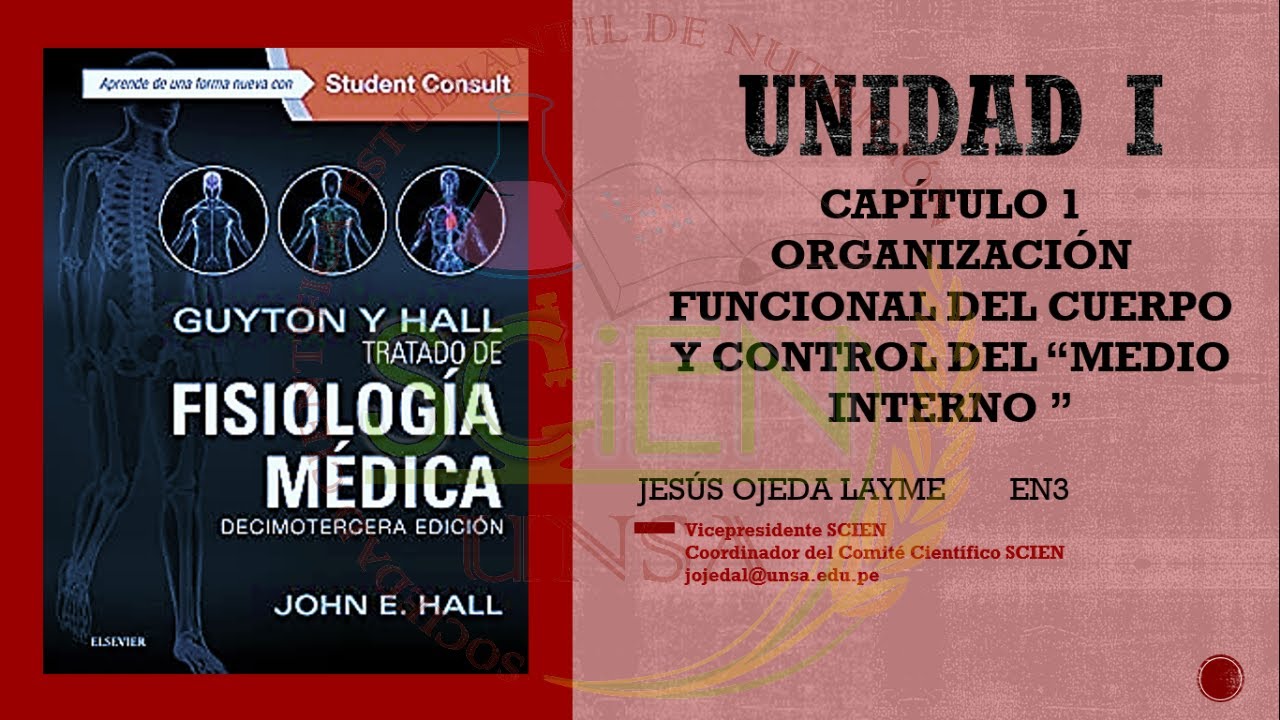 TRATADO DE FISIOLOGIA MEDICA Guyton y Hall. -  UNIDAD 1 CAPITULO 1