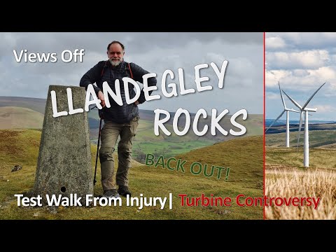 Views Off Llandegley Rocks Mid Wales | Test Walk From Injury | Wind Turbine Controversy