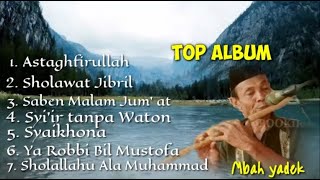 Download lagu KUMPULAN LAGU SOLAWAT TERBARU 2021  FULL ALBUM VERSI  SULING || MBAH YADEK mp3