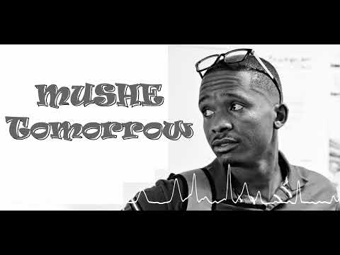 Mushe - Tomorrow (Official Audio)