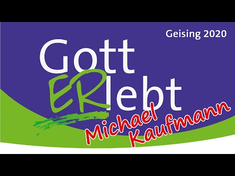 BONUS TECHNIKPROBE: GottERlebt 2020 Geising Michael Kaufmann - TECHNIKPROBE