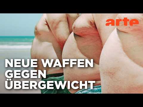 Volkskrankheit Adipositas - Neue Therapien, neue Risiken? | Doku HD | ARTE