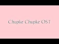 Chupke Chupke OST (Lyrics Video)
