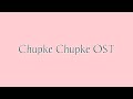 Chupke Chupke OST Lyrics Video