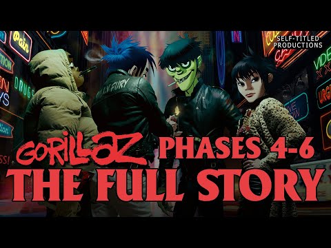 Gorillaz - Phases 4-6 LORE EXPLAINED - Humanz, The Now Now, Song Machine Story Breakdown