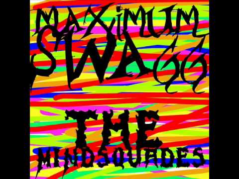 The MindSquades - Maximum Swag (TECHNO)