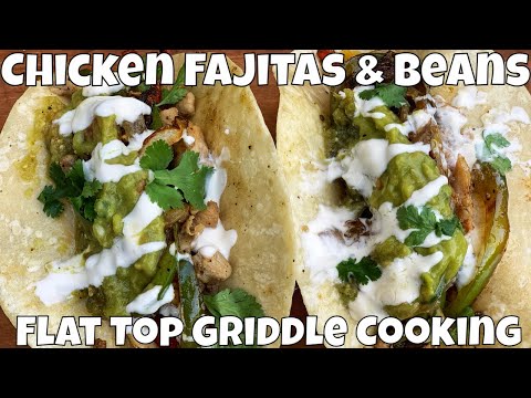 Chicken Fajitas and Homemade Refried Beans Recipe | 5 Burner Pit Boss Griddle