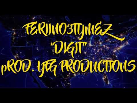 Feriino3Tymez Previews “Digit” Drop 🔥🔥🔥Or Not💩💩💩 ???