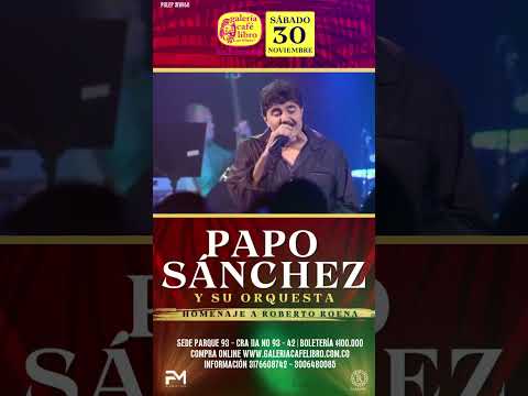 Este 30 de noviembre, gran homenaje a Roberto Roena a cargo de Papo Sánchez 🙌🏻 La voz de clásicos como ‘Mi desengaño’ o ‘Marejada feliz’ y dupla legendaria de Roena nos regalará una noche de salsa inolvidable 🎙️✨ Evocaremos la mú