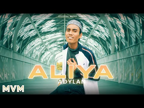 Adylan - Aliya (Official Music Video)