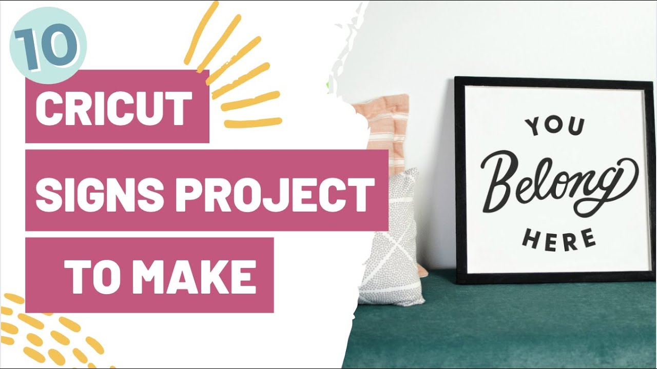 10 CRICUT SIGN PROJECTS YOU’LL WANT TO MAKE TODAY!