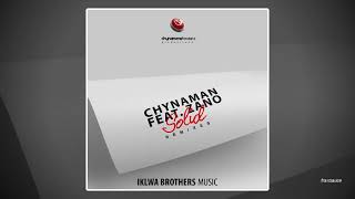 Chynaman feat. Zano - Solid (Kususa Remix)