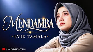 Download lagu MENDAMBA - EVIE TAMALA | Cover Dangdut Paling Menyentuh 2026 | Anisa Project mp3 Download lagu MENDAMBA - EVIE TAMALA | Cover Dangdut Paling Menyentuh 2026 | Anisa Project mp3