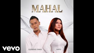 Download lagu Idayu, Iskandar Ismail - Mahal (OST 'Mencari Isteri Sempurna') | Audio mp3 Download lagu Idayu, Iskandar Ismail - Mahal (OST 'Mencari Isteri Sempurna') | Audio mp3