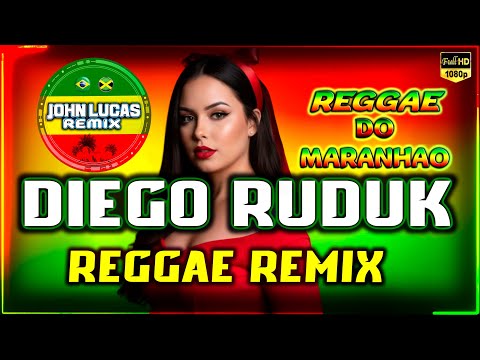 DIEGO RUDUK - VAI DOER - Reggae Do Maranhão - Reggae Roots - Reggae Lindo@JohnLucasRemix