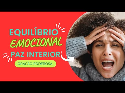 ORAÇÃO PELA PAZ INTERIOR E EQUILÍBRIO EMOCIONAL