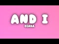Ciara - And I (Lyrics)