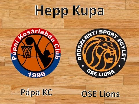 NBI/B: Hepp Kupa nyolcaddöntő: Concordia Motax KC Pápa - OSE Lions