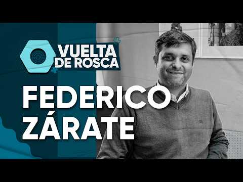 FEDERICO ZÁRATE - VUELTA DE ROSCA