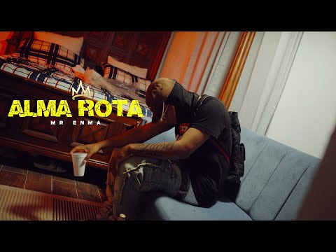 Mr Enma - ALMA ROTA💔  (Video Oficial)