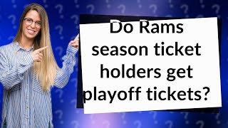 Do Rams season ticket holders get playoff tickets?