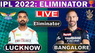Live: LSG Vs RCB, Eliminator, Kolkata | IPL Live| IPL Live Scores & Hindi Commentary | IPL LIVE 2022