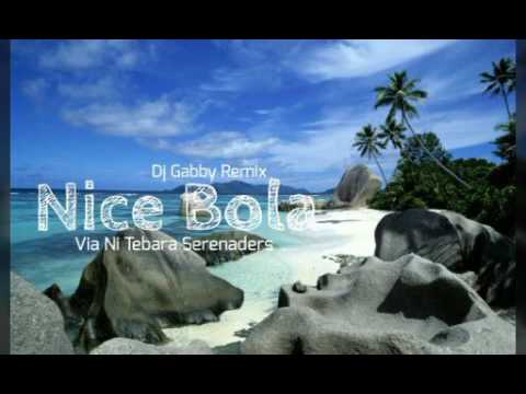 Dj Gabby - Nice Bola ft. Via Ni Tebara Serenaders