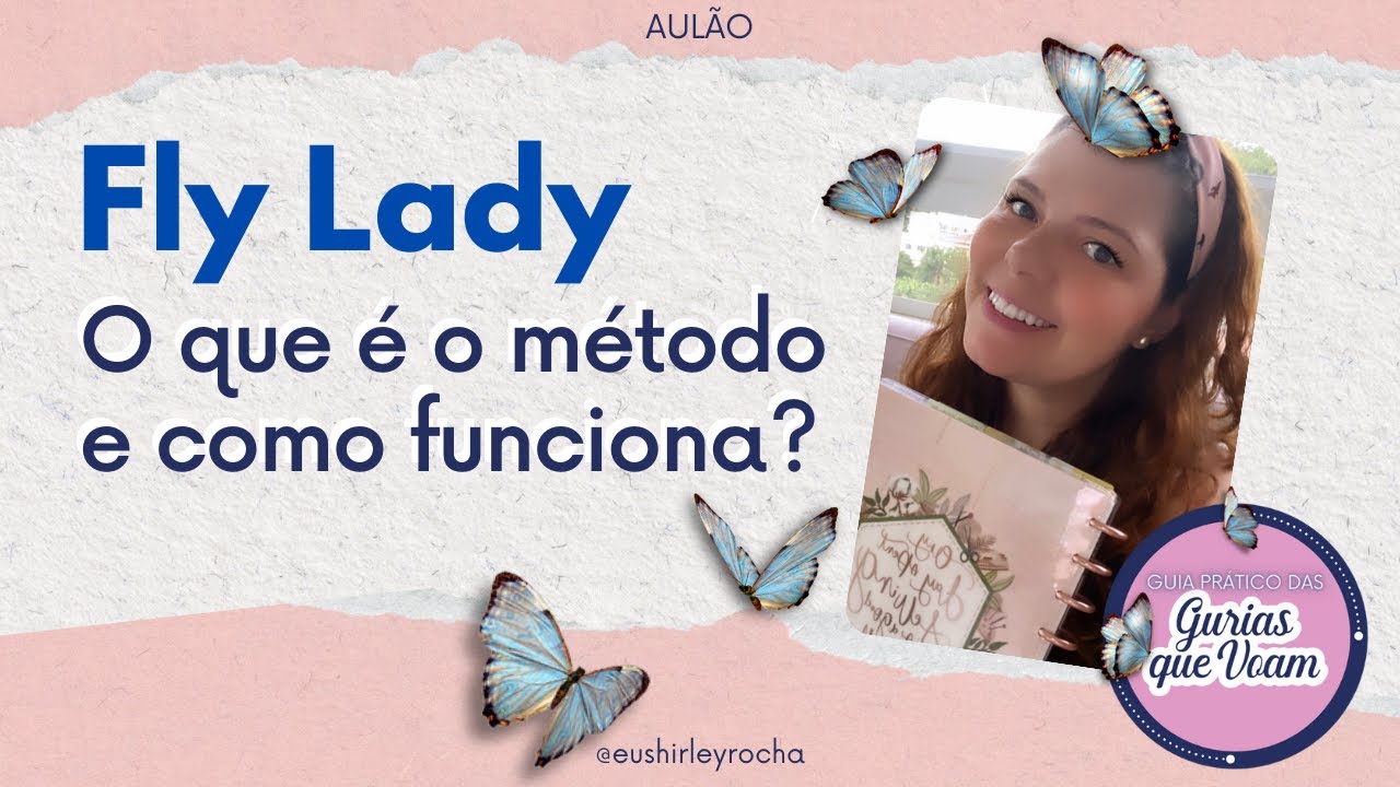 FLY LADY: O que é o método e como funciona?