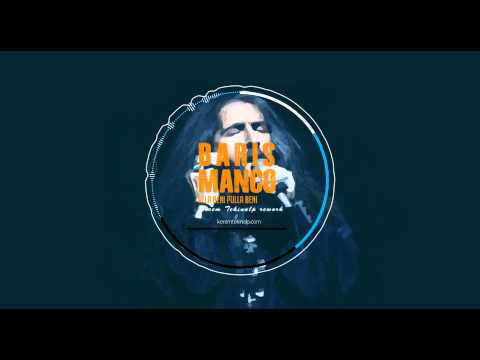 Baris Manco - Alla Beni Pulla Beni (Kerem Tekinalp rework)