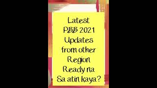 PBB 2021 UPDATES | PBB 2021 SA IBANG REGION INIHANDA NA