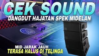Download lagu CEK SOUND DANGDUT BUAT MIDELAN TERASA HALUS DI TELINGA  mp3