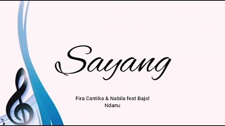 Download lagu Sayang - Fira Cantika & Nabila ft Bajol Ndanu | Lirik mp3 Download lagu Sayang - Fira Cantika & Nabila ft Bajol Ndanu | Lirik mp3