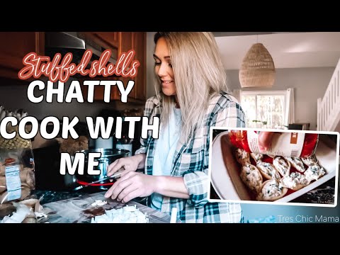 CHATTY COOK WITH ME| STUFFED SHELLS| Tres Chic Mama