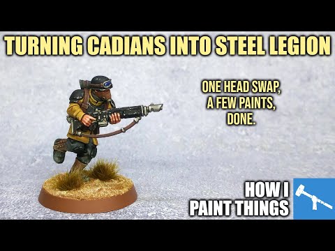 Simple Plastic Steel Legion - Cadian Head Swaps [How I Paint Things]